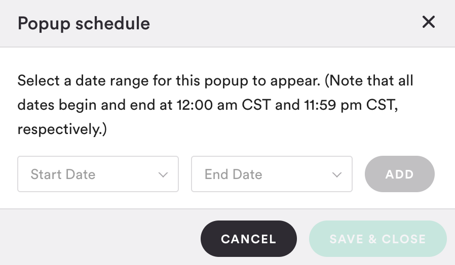 An option with the popup editor to schedule a popup.