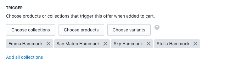 Buttons to choose which collections, products, or variants trigger the offer.