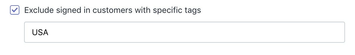 A seting to exclude tagged customers from using an offer, with a text field for entering a specific tag.