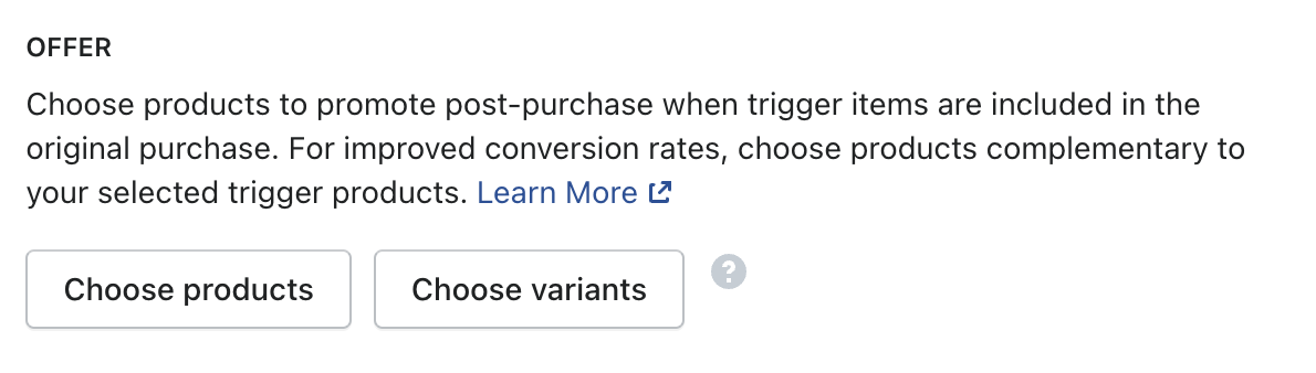 Buttons for selecting which products, collections, or variants are promoted in an offer.